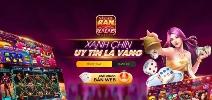 RanVip là cổng game uy tín, chất lượng và chuyên nghiệp